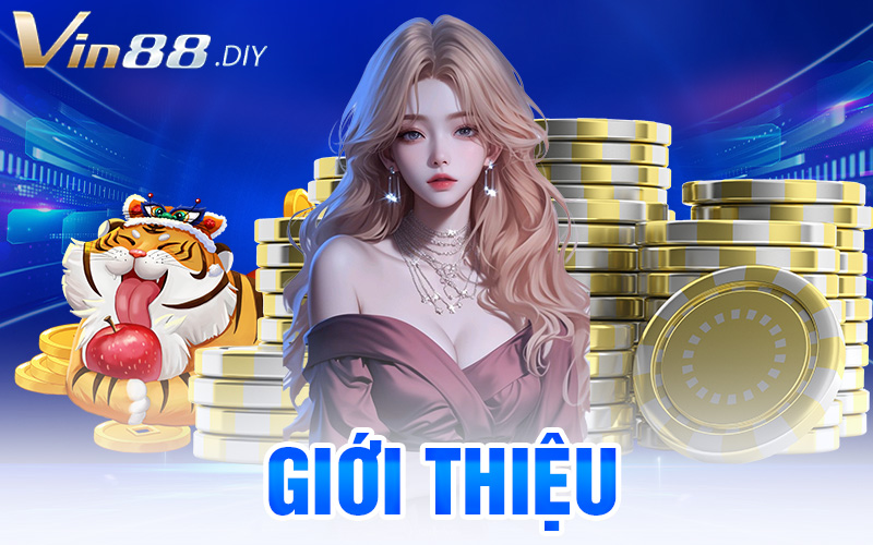 Giới Thiệu Vin88